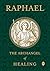 Raphael: The Archangel of Healing