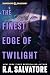 The Finest Edge of Twilight: Dungeons & Dragons (The Legend of Drizzt)