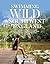 Swimming Wild in South West England: Over 50 wild swimming and open water swimming spots on the beaches, rivers, lakes and tidal pools of the West Country