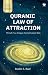 Quranic Law of Attraction: Meraih Asa dengan Energi Kalam Ilahi