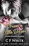 Dream a Little Dream
