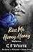 Kiss Me Honey, Honey (To Love a Psycho #2)