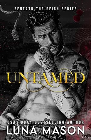 Untamed (Beneath the Reign #1)