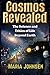 Cosmos Revealed: The Scienc...
