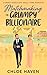 Matchmaking the Grumpy Billionaire by Chloe Haven Matchmaking the Grumpy Billionaire by Chloe Haven