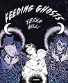 Feeding Ghosts