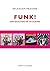 Funk! - Une sélection en 100 albums