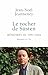 Le Rocher de Süsten, t.3: Mémoires, 1991-2002. Marianne et Clio