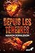 DEPUIS LES TENEBRES (NOUVEL...