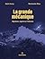 La grande mécanique - Migrations, regards sur l’inhumain by Anne-Marie Saint-Cerny