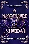 A Masquerade of S...