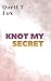 Knot My Secret (Heat Wave)