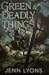 Green & Deadly Things