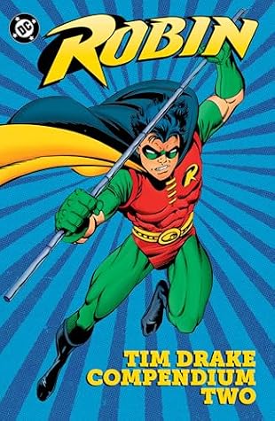 Robin: Tim Drake Compendium Two