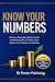 Know Your Numbers: Become a...