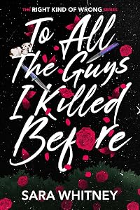 To All the Guys I Killed Before