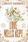 Love Wells Kept