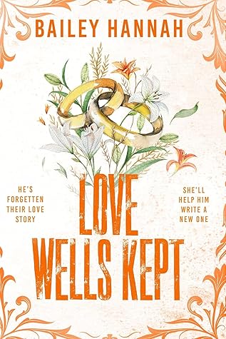 Love Wells Kept (Wells Ranch, #5)