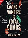 Loving a Vampire ...