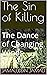 The Sin of Killing: The Dan...