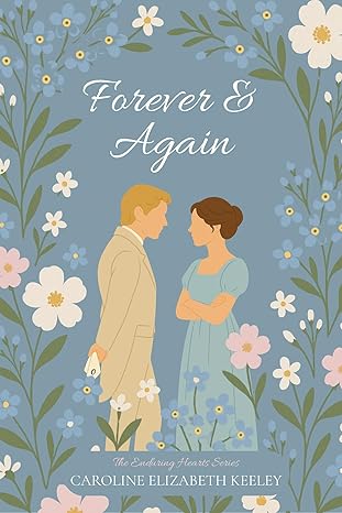 Forever & Again (The Enduring Hearts Series Book 2)