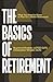 The Basics of Retirement: W...