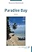 Paradise Bay (French Edition)