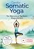 Gentle Somatic Yoga for Ner...