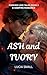 Ash and Ivory