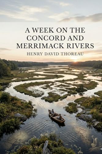 A Week on the Concord and Merrimack Rivers