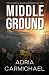 Middle Ground: Part Two