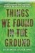 Things We Found in the Ground by Eleanor Bruce