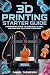 THE 3D PRINTING STARTER GUI...