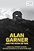 Alan Garner and the work of...