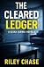 The Cleared Ledger (Clean S...