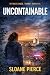 Uncontainable by Sloane Pierce