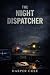 The Night Dispatcher