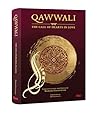 Qawwali: The Call...