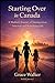 Starting Over in Canada: A ...