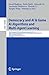 Democracy and AI & Game AI Algorithms and Multi-Agent Learning: The 6th International Workshop on Democracy and AI, DemocrAI 2025, and the 2nd ... (Lecture Notes in Computer Science, 16400)