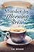 Murder by Morning Brew by T.M.  Wilson