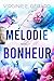 La Mélodie du Bonheur (French Edition)