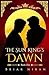 The Sun King's Dawn by Briar Niran