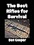 The Best Rifles For Surviva...