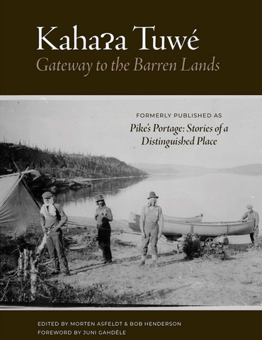 Kahaɂa Tuwé Gateway to the Barren Lands