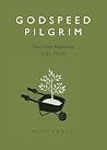 Godspeed Pilgrim