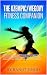 The Ozempic & Wegovy Fitness Companion by Ranjit Singh