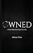 Owned: A Pitch Black Romanc...