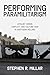 Performing Paramilitarism: Loyalist Songs, Conflict, and Culture War in Northern Ireland
