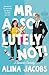 Mr. Absolutely Not!: A Romantic Comedy (The Seattle Svenssons)